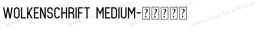 wolkenschrift Medium字体转换